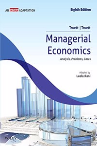 Managerial Economics, 8ed : Analysis, Problems, Cases (An Indian Adaptation)