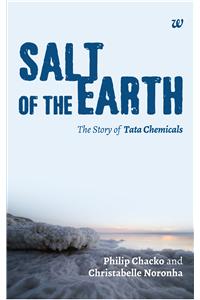 Salt Of The Earth: The Story Of Tata Chemicals