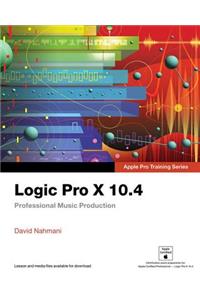 Logic Pro X 10.4 - Apple Pro Training Series