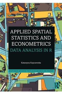 Applied Spatial Statistics and Econometrics
