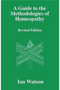 Guide to the Methdologies of Homeopathy