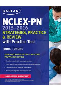 NCLEX-PN 2015-2016 Strategies, Practice, and Review with Practice Test: With Practice Test