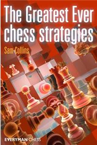 Greatest Ever Chess Strategies