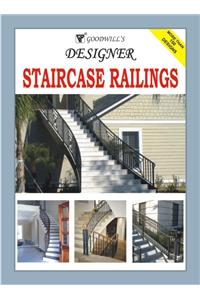 Designer Staircase Railings