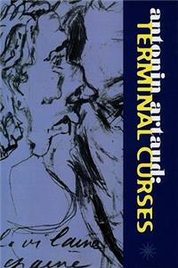 Antonin Artaud: Teminal Curses