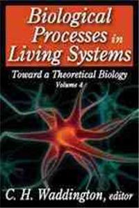 Biological Processes in Living Systems