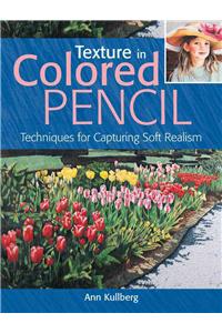 Texture in Colored Pencil [new in paperback]