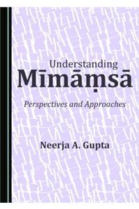 Understanding Mä«mä Á¹ƒsä Perspectives and Approaches