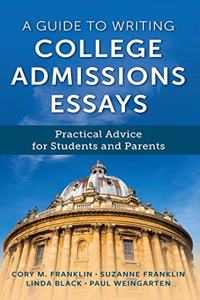 Guide to Writing College Admissions Essays