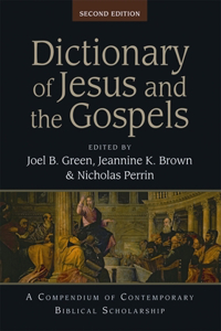 Dictionary of Jesus and the Gospels (2nd Edn)