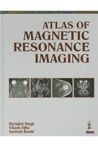 Atlas of Magnetic Resonance Imaging