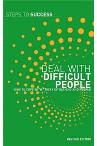 Step To Success Deal With Difficult People