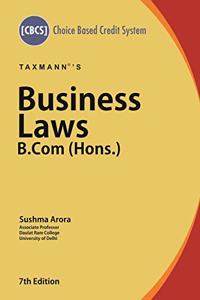 Business Laws-B.Com (Hons.)[Choice Based Credit System (CBCS)] (7th Edition June 2019)