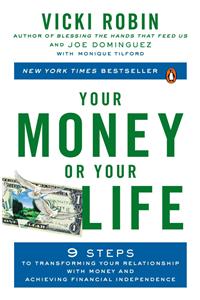 Your Money or Your Life