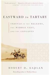 Eastward to Tartary