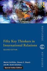 Fifty Key Thinkers Intnl Relat