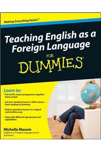 Teaching English as a Foreign Language For Dummies