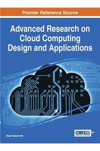 Advanced Research on Cloud Computing Design and Applications