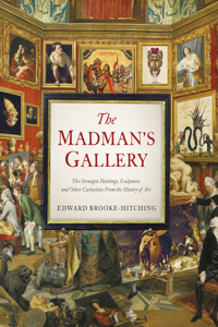 Madman's Gallery