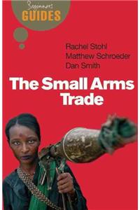 The Small Arms Trade