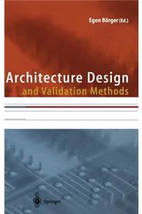 Architecture Design and Validation Methods