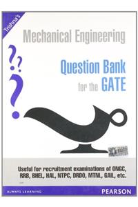 Mechanical Engineering Question Bank for the GATE