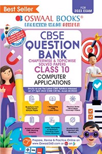 Oswaal CBSE Class 10 Computer Application Chapterwise & Topicwise Question Bank Book (For 2023 Exam)