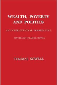 Wealth, Poverty and Politics