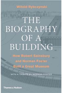 The Biography of a Building