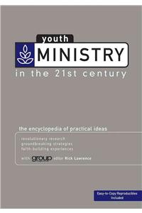 Youth Ministry in the 21st Century