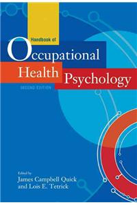 Handbook of Occupational Health Psychology