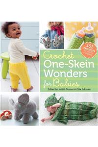 Crochet One-Skein Wonders® for Babies