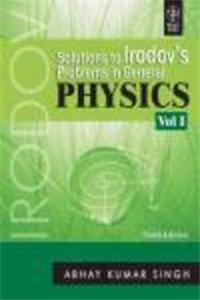 Solutions To Irodov'S Problems In General Physics, Vol 1, 3Rd Ed