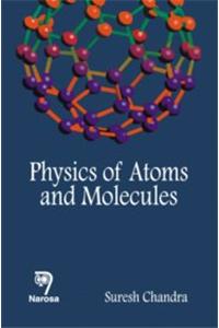 Physics of Atoms and Molecules