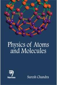 Physics of Atoms and Molecules