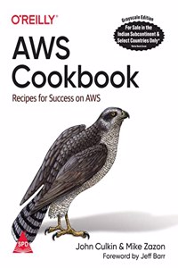 AWS Cookbook: Recipes for Success on AWS (Grayscale Indian Edition)