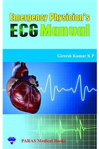 Emergency Physicians ECG Manual 1st/2015