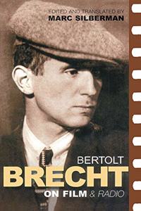 Bertolt Brecht on Film and Radio