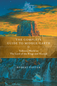 Complete Guide to Middle-Earth