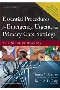 Essential Procedures for Emergency, Urgent, and Primary Care Settings