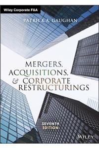 Mergers, Acquisitions, and Corporate Restructurings