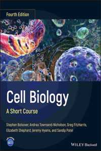 Cell Biology: A Short Course