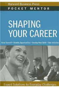 Shaping Your Career