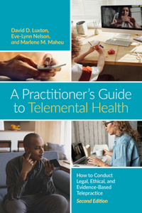 Practitioner's Guide to Telemental Health