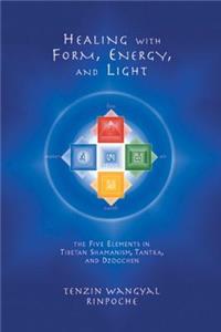 Healing with Form, Energy, and Light