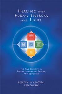 Healing with Form, Energy, and Light