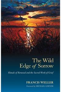 The Wild Edge of Sorrow