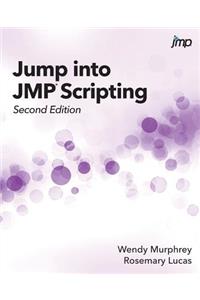 Jump into JMP Scripting, Second Edition