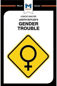 Analysis of Judith Butler's Gender Trouble