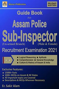 Guide Book to Assam Police Sub-Inspector (Un-armed Branch, Male & Female, English) Recruitment Exam